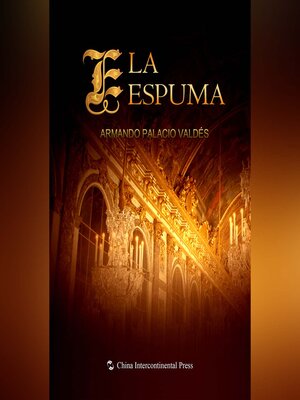 cover image of La Espuma（浮华）